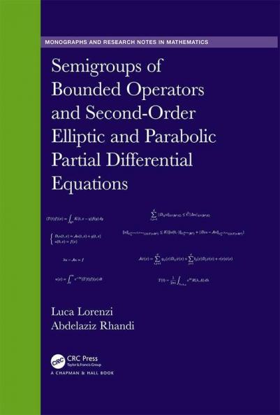 Semigroups of Bounded Operators and Second-Order Elliptic and Parabolic Partial Differential Equations