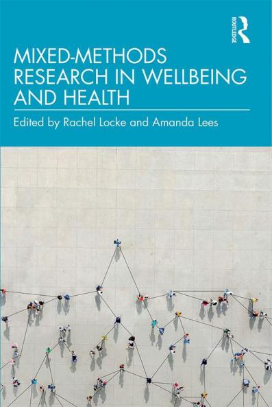 Mixed-Methods Research in Wellbeing and Health