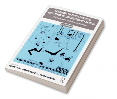 Learning to Teach Physical Education in the Secondary School