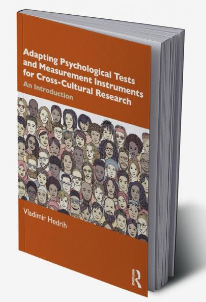 Adapting Psychological Tests and Measurement Instruments for Cross-Cultural Research