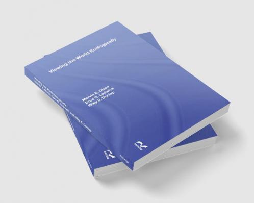 Viewing the World Ecologically