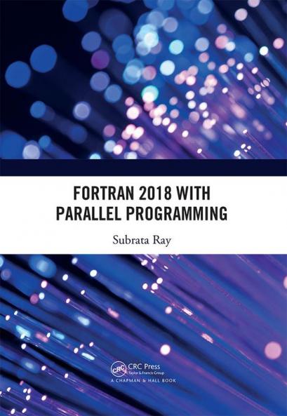 Fortran 2018 with Parallel Programming