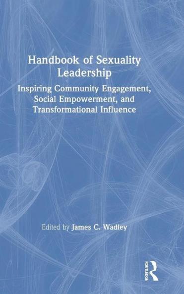 Handbook of Sexuality Leadership