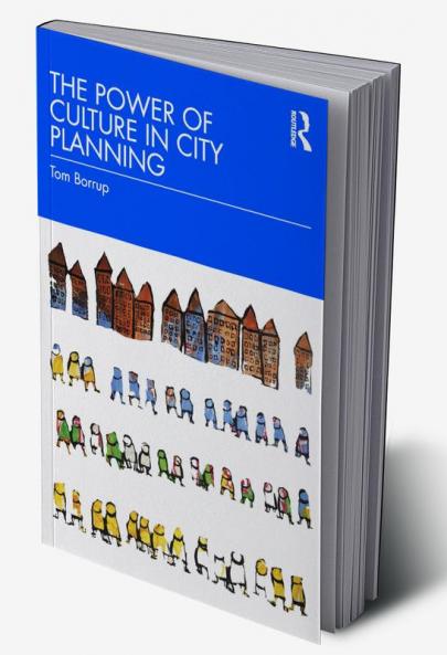 Power of Culture in City Planning