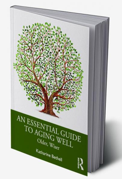 Essential Guide to Aging Well