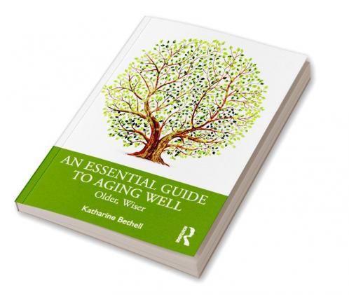 Essential Guide to Aging Well