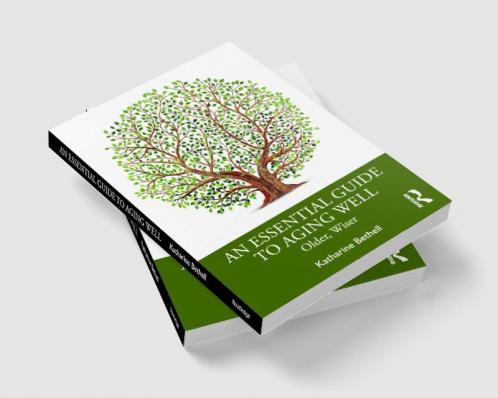 Essential Guide to Aging Well
