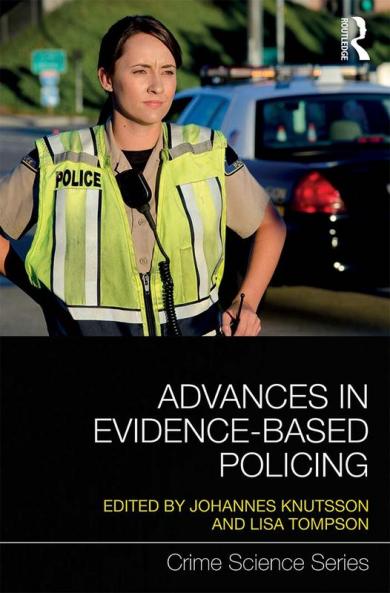 Advances in Evidence-Based Policing
