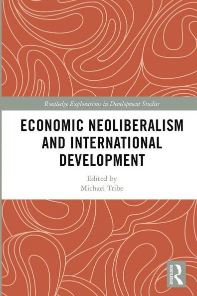 Economic Neoliberalism and International Development