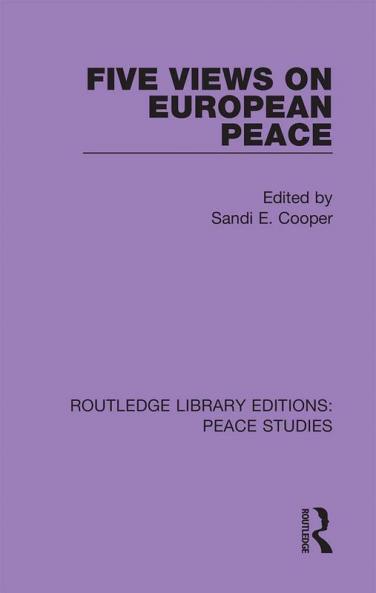 Five Views on European Peace