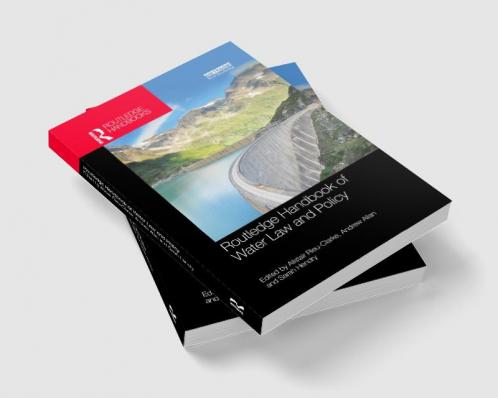 Routledge Handbook of Water Law and Policy