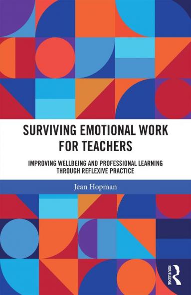 Surviving Emotional Work for Teachers