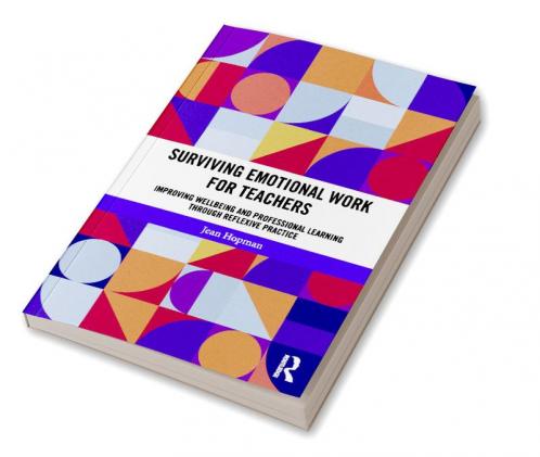 Surviving Emotional Work for Teachers
