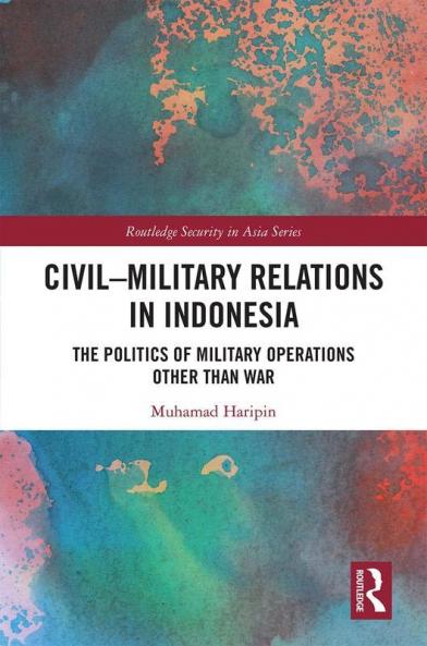 Civil-Military Relations in Indonesia