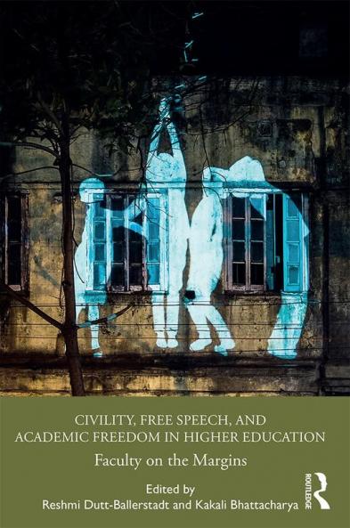 Civility Free Speech and Academic Freedom in Higher Education