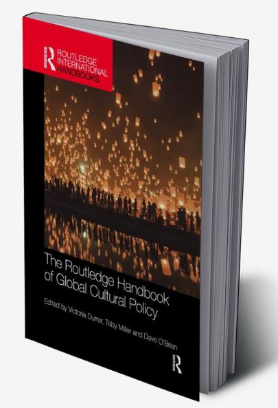 Routledge Handbook of Global Cultural Policy