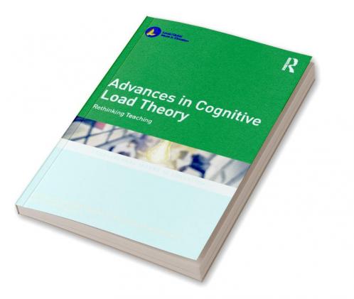 Advances in Cognitive Load Theory