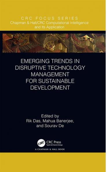 Emerging Trends in Disruptive Technology Management for Sustainable Development