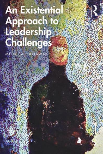 Existential Approach to Leadership Challenges