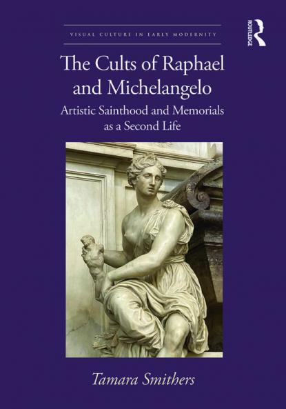 Cults of Raphael and Michelangelo