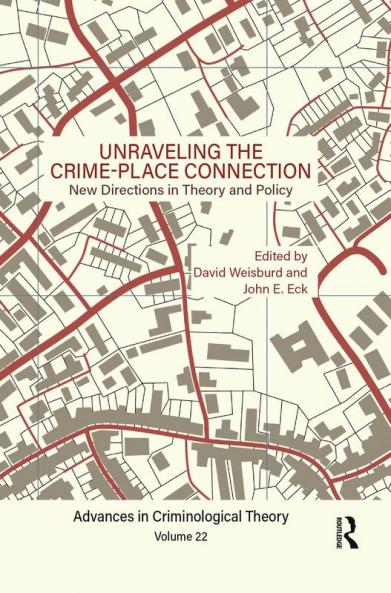 Unraveling the Crime-Place Connection Volume 22
