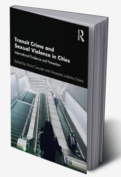 Transit Crime and Sexual Violence in Cities