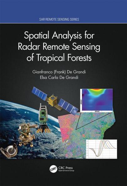 Spatial Analysis for Radar Remote Sensing of Tropical Forests