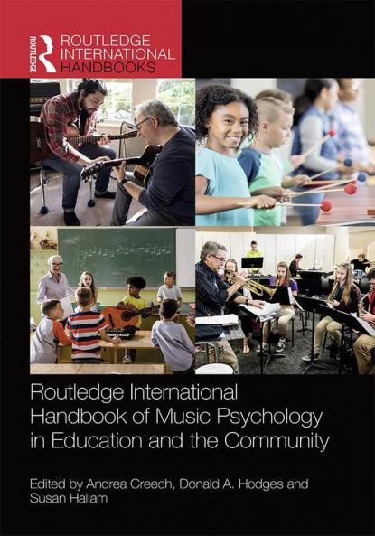 Routledge International Handbook of Music Psychology in Education and the Community