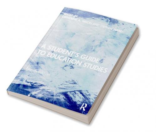 Student's Guide to Education Studies