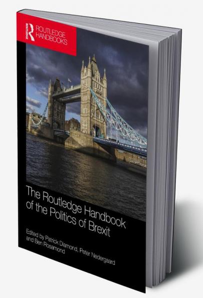 Routledge Handbook of the Politics of Brexit