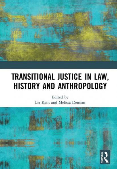 Transitional Justice in Law History and Anthropology