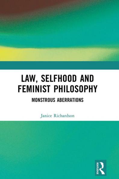 Law Selfhood and Feminist Philosophy