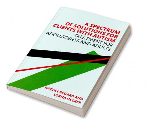 Spectrum of Solutions for Clients with Autism