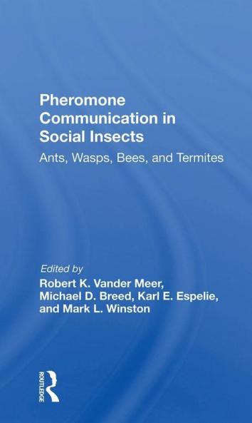 Pheromone Communication in Social Insects