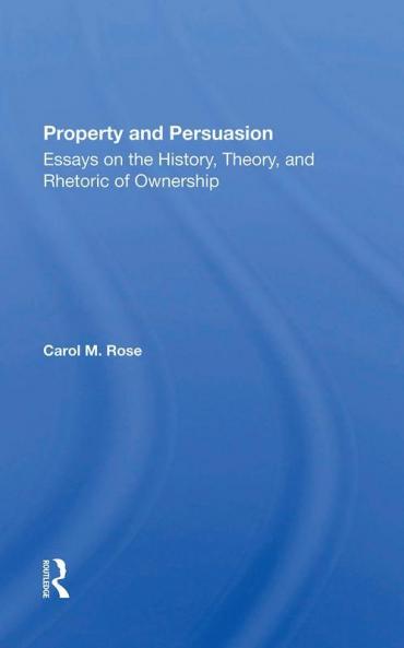 Property and Persuasion