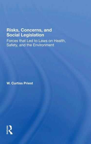 Risks Concerns and Social Legislation