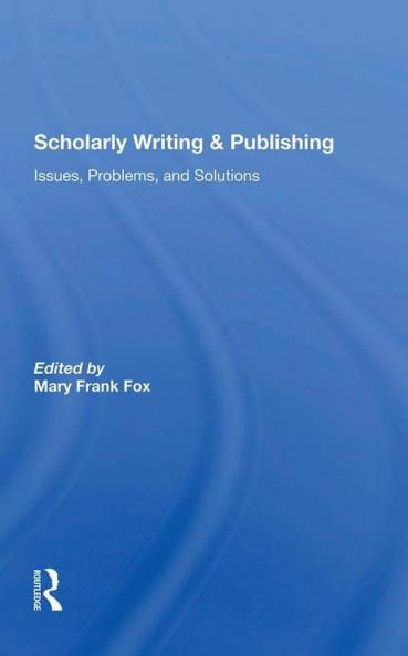 Scholarly Writing and Publishing