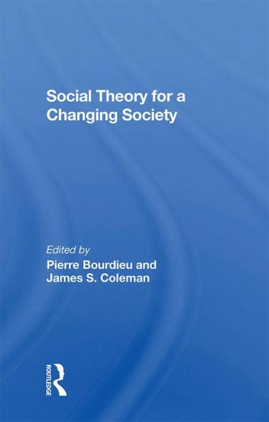 Social Theory for a Changing Society