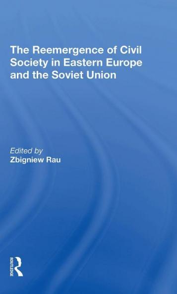 Reemergence of Civil Society in Eastern Europe and the Soviet Union