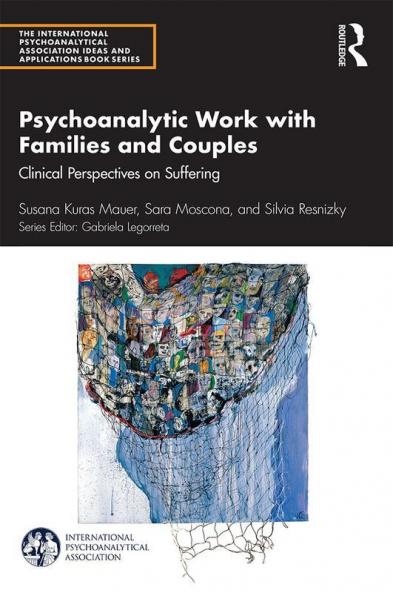 Psychoanalytic Work with Families and Couples