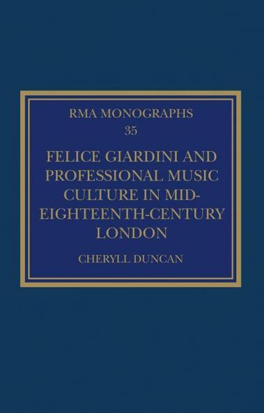 Felice Giardini and Professional Music Culture in Mid-Eighteenth-Century London
