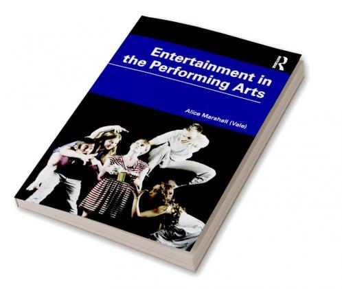 Entertainment in the Performing Arts