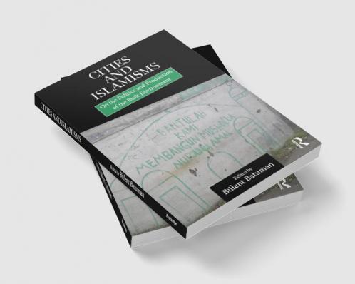 Cities and Islamisms