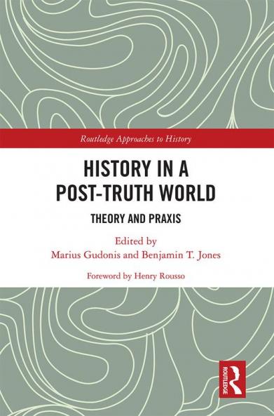 History in a Post-Truth World