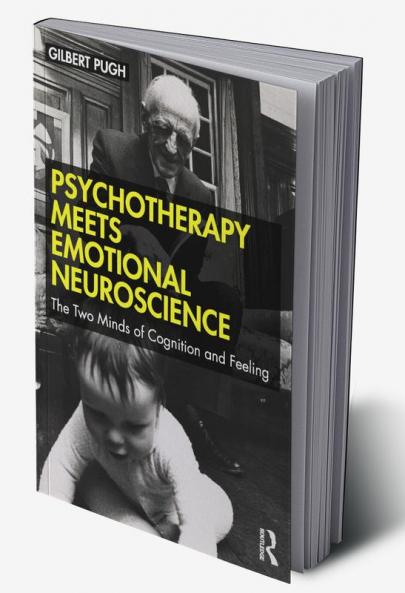 Psychotherapy Meets Emotional Neuroscience