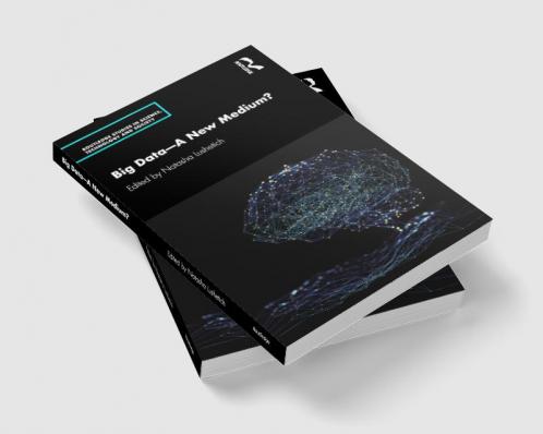 Big Data—A New Medium?
