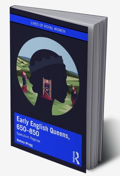 Early English Queens 650-850