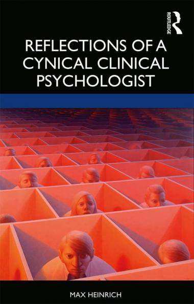 Reflections of a Cynical Clinical Psychologist