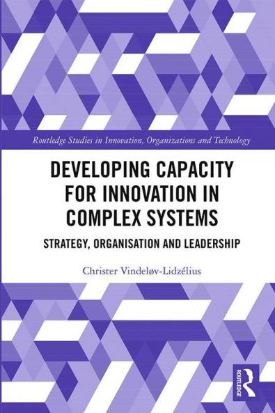 Developing Capacity for Innovation in Complex Systems