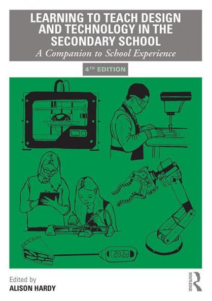 Learning to Teach Design and Technology in the Secondary School